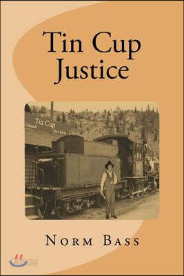 Tin Cup Justice: The Gentry Brothers