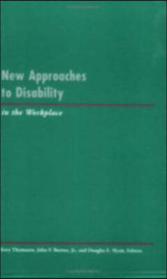 New Approaches to Disability in the Workplace: Explorations in Time, Memory, and Futures