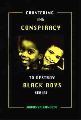 Countering the Conspiracy to Destroy Black Boys Vol. II: Volume 2