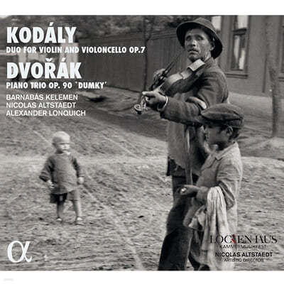 Barnabas Kelemen 코다이: 바이올린과 첼로를 위한 이중주 / 드보르작: 피아노 트리오 '둠키' (Kodaly: Duo for Violin and Cello Op.7 / Dvorak: Piano Trio Op.90 'Dumky') 