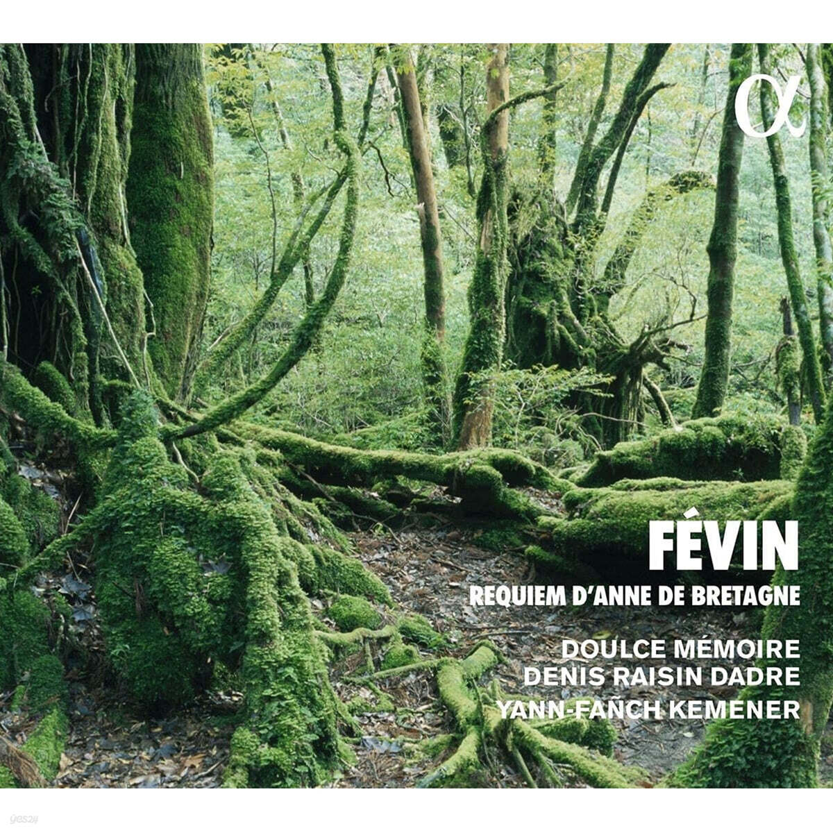 Yann-Fanch Kemener 앙투앙 드 페뱅: 안 드 브르타뉴를 위한 레퀴엠 (Antoine de Fevin: Requiem d'Anne de Bretagne)