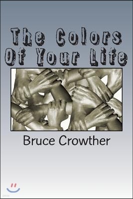 The Colors Of Your Life