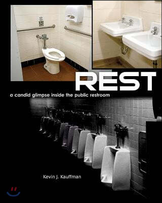 REST - a candid glimpse inside the public restroom