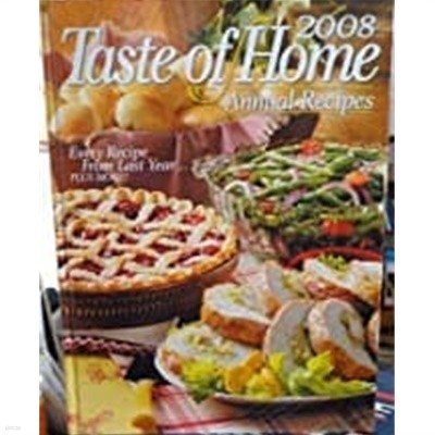 Taste of Home Annual Recipes 2008..Hardcover