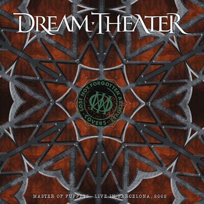 Dream Theater — Lost Not Forgotten Archives: Master of Puppets - Live In Barcelona, 2002 앨범 커버