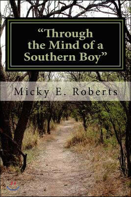 "Through the Mind of a Southern Boy": Poems from the Heart