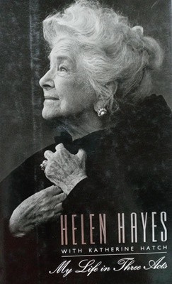 [9780151636952] HELEN HAYES : My Life in Three Acts