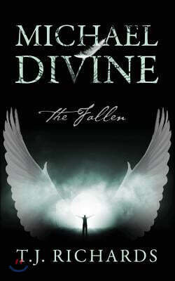 Michael Divine: The Fallen