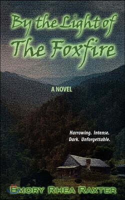 By the Light of The Foxfire