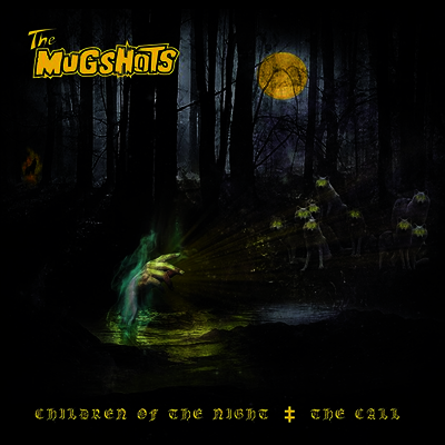 Mugshots — Children Of The Night / The Call 앨범 커버