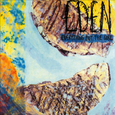 Everything But The Girl — Eden 앨범 커버