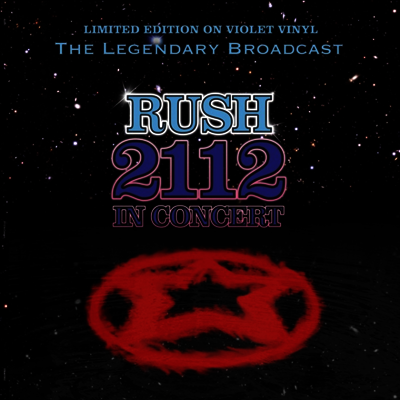 Rush — 2112 In Concert: Legendary Broadcast 앨범 커버