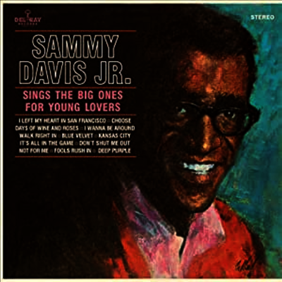 Sammy Davis Jr. — Sings The Big Ones For Young Lovers (Remastered) 앨범 커버