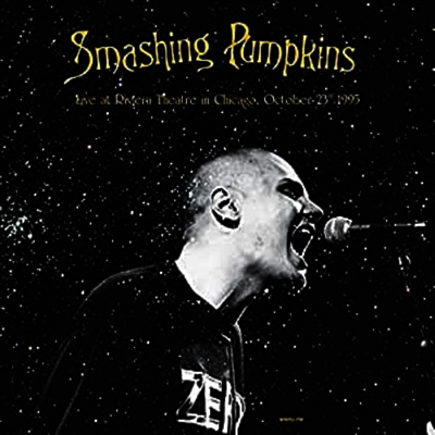 Smashing Pumpkins — Live At Riviera Theatre In Chicago October 23th 1995 앨범 커버