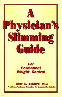 A Physician's Slimming Guide: For Permanent Weight Control