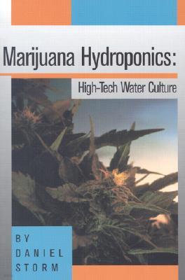 Marijuana Hydroponics: High-Tech Water Culture