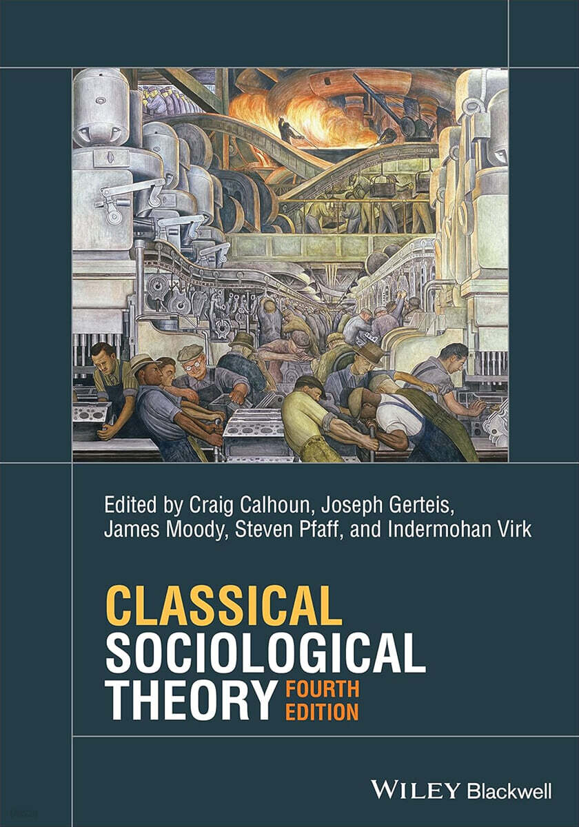 Classical Sociological Theory, 4/E