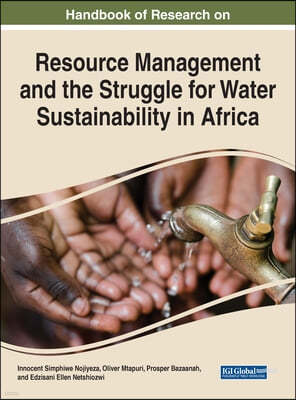 Resource Management and the Struggle for Water Sustainability in Africa