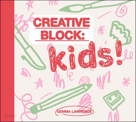 Creative Block: Kids!