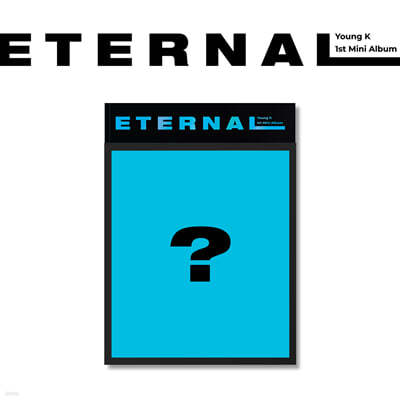 영케이 (Young K) - 미니앨범 1집 : Eternal