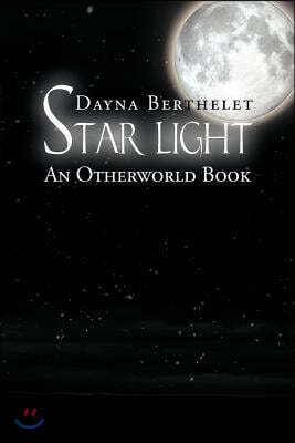 Star Light: An Otherworld Book