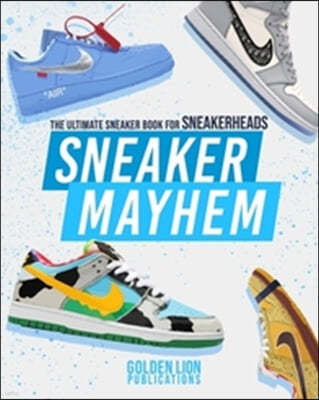 Sneaker Mayhem
