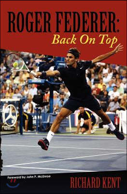 Roger Federer: Back On Top