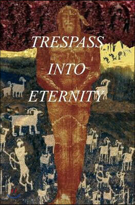 Trespass Into Eternity: Sister of Christ