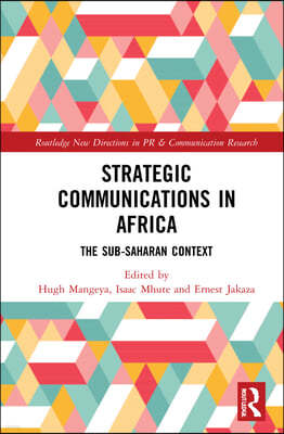 Strategic Communications in Africa: The Sub-Saharan Context