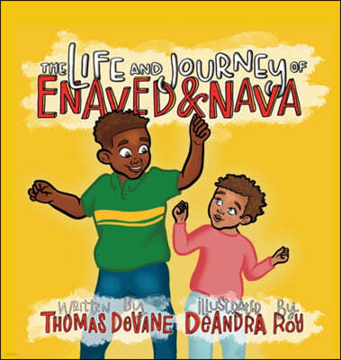 In The Life and Journey of Enaved and Nava Book Two
