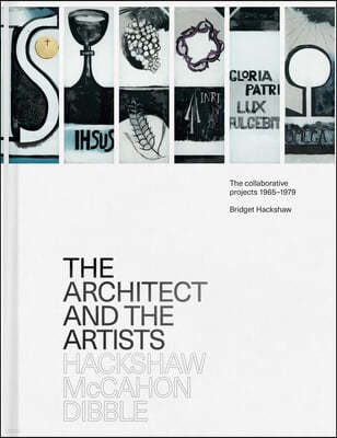 The Architect and the Artists: Hackshaw, McCahon, Dibble