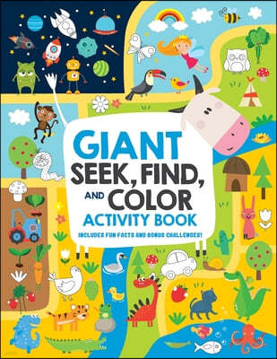 Giant Seek, Find, and Color Activity Book: Includes Fun Facts and Bonus Challenges!