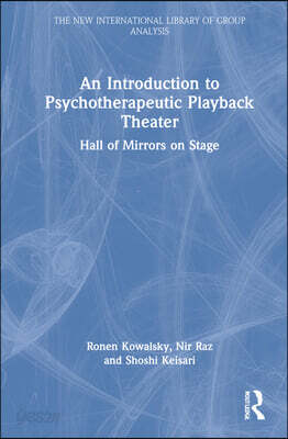 Introduction to Psychotherapeutic Playback Theater