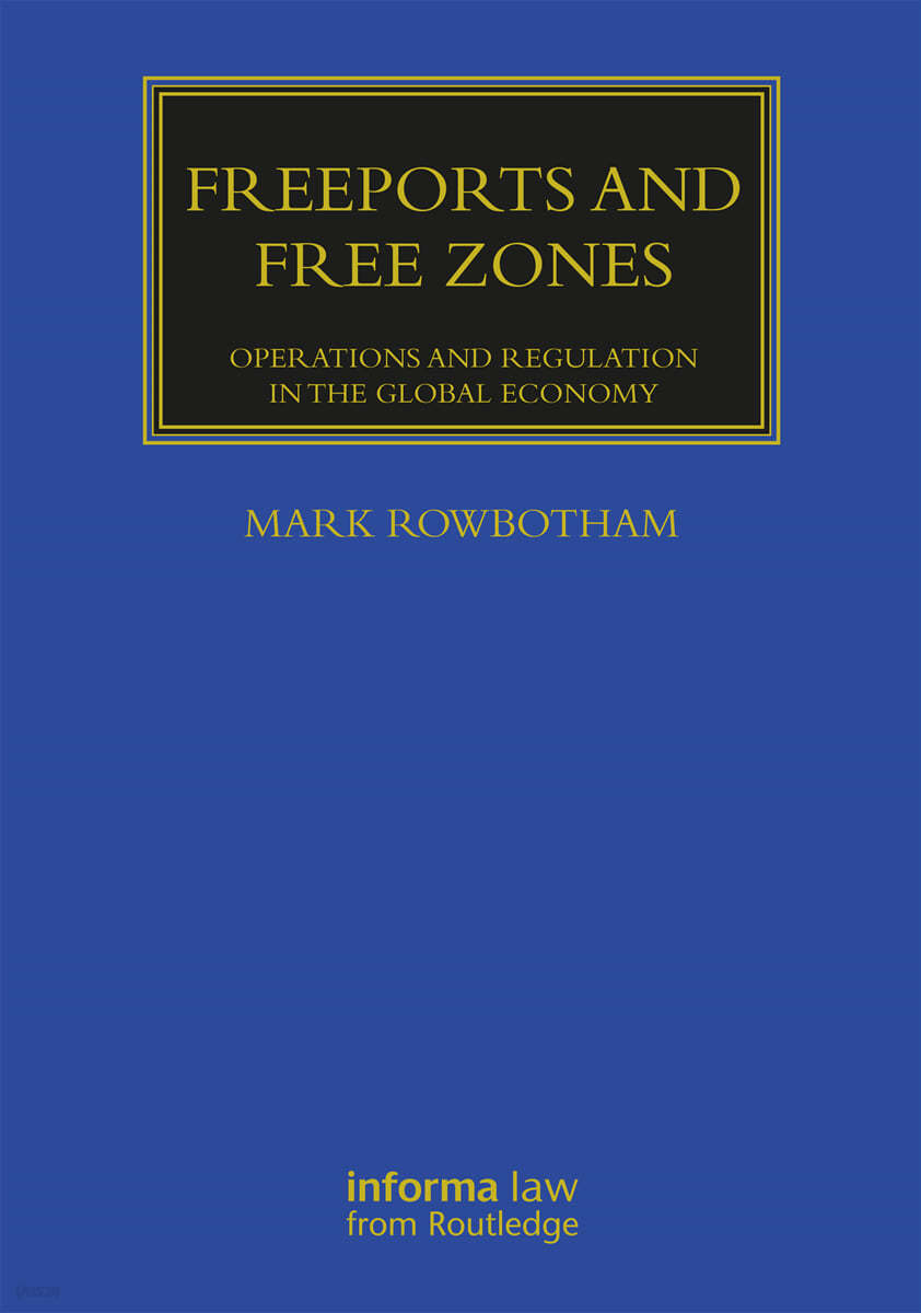 Freeports and Free Zones