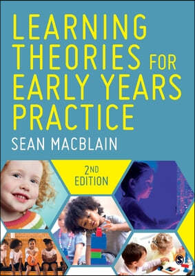 Learning Theories for Early Years Practice