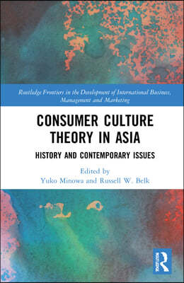 Consumer Culture Theory in Asia