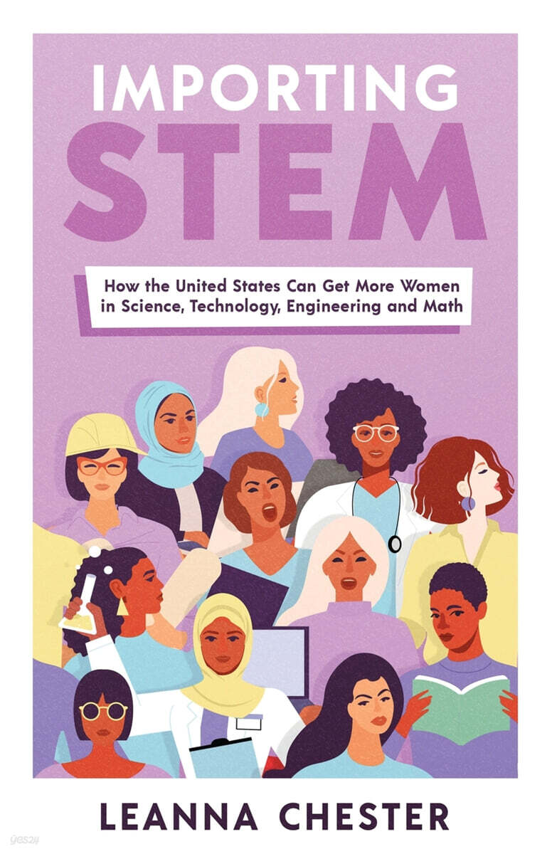 Importing STEM: How the United States Can Get More Women in Science, Technology, Engineering, and Math
