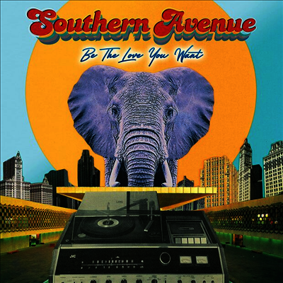 Southern Avenue — Be The Love You Want 앨범 커버