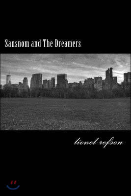 Sansnom and The Dreamers