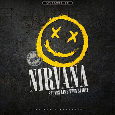 Nirvana — Sounds Like Teen Spirit (Live Radio Broadcast) 앨범 커버