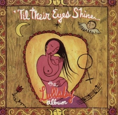 'Til Their Eyes Shine -  The Lullaby Album (US)