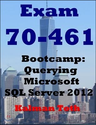 Exam 70-461 Bootcamp: Querying Microsoft SQL Server 2012 - 예스24