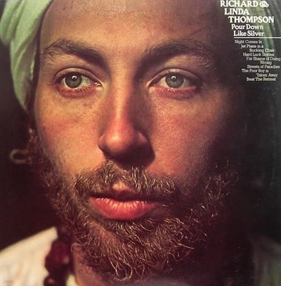 ][LP][] Richard & Linda Thompson - Pour Down Like Silver