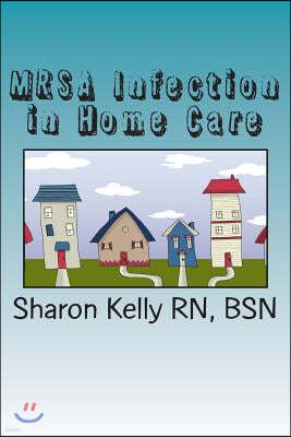 MRSA Infection in Home Care