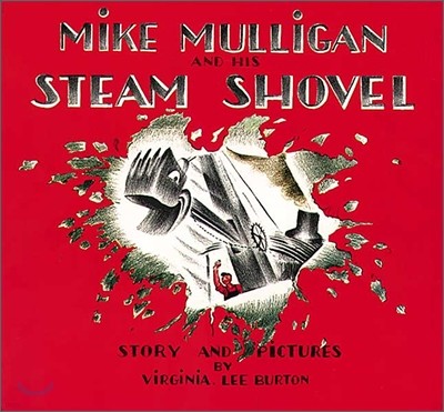 [߰] Mike Mulligan and His Steam Shovel