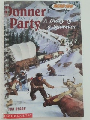 Donner Part-A Diary of a Survivor / Tod Olson , Scholastic (January 1, 1999) (하단설명 꼭 확인해주세요)