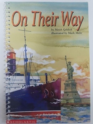 On their way / by Meish Goldish (Author), Mark Mohr (Illustrator), Scholastic, 2002 (하단설명 꼭 확인해주세요)
