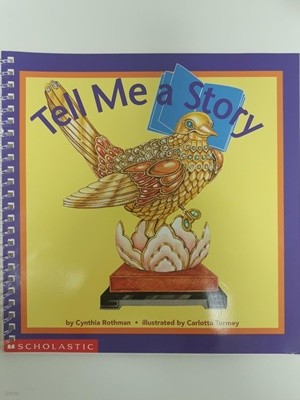 Tell Me a Story / Cynthia Rothman, Scholastic, 2002 (하단설명 꼭 확인해주세요)