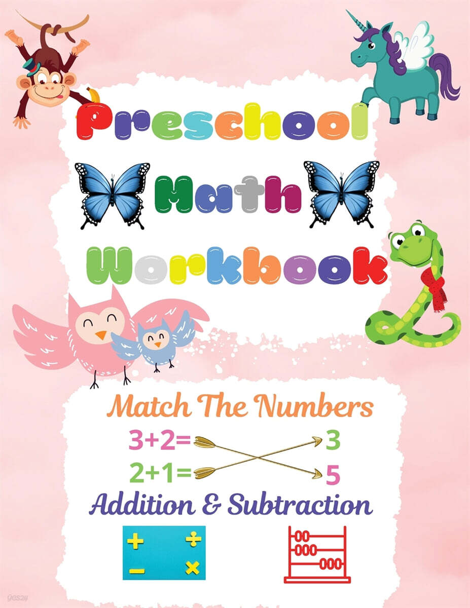 Preschool Math Workbook: Preschool Math Workbook For Toddlers Ages 2-6 Math Preschool Learning Book With Match The Numbers, Addition & Subtract