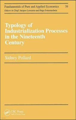 Typology of Industrialization Processes in the Nineteenth Century